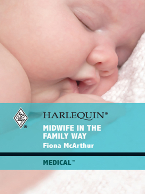 Title details for Midwife in the Family Way by Fiona McArthur - Available